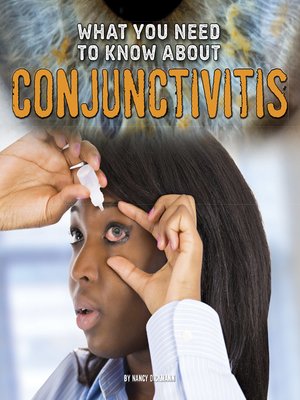 cover image of What You Need to Know about Conjunctivitis